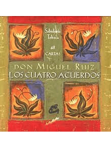 Cuatro Acuerdos Cartas, Los 1