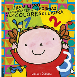 Gran Libro De Los Numeros, Las Formas Y Los Colores De Laura, El