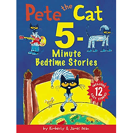 Pete The Cat 5-minute Bedtime Stories Includes 12 Cozy Stories!