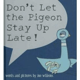 Dont Let The Pigeon Stay Up Late