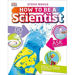 How To Be A Scientist