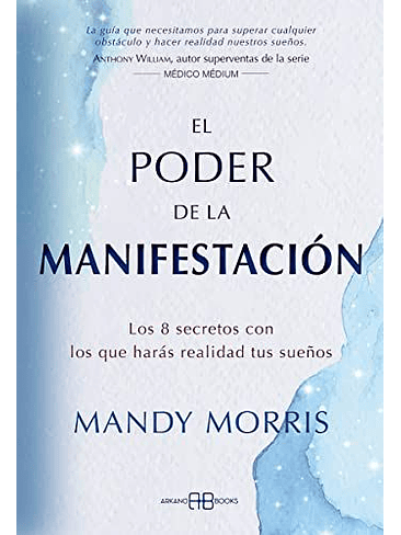 Poder De La Manifestacion, El 1