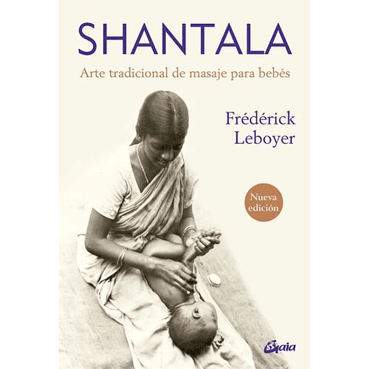 Shantala  Arte Tradicional De Masaje Para Bebes