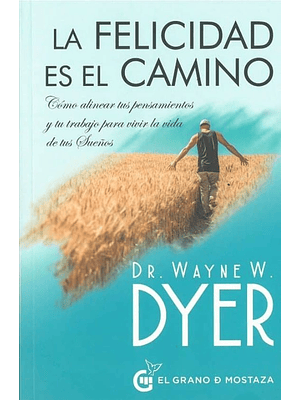 Felicidad Es El Camino, La