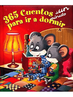 365 Cuentos De Un Minuto Para Ir A Dormir