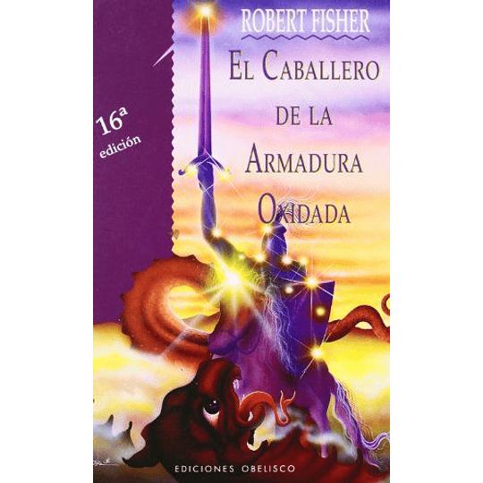 Caballero De La Armadura Oxidada (Td), El 