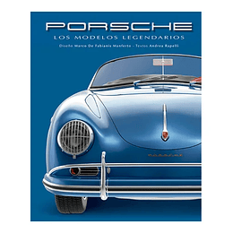 Porsche Los Modelos Legendarios