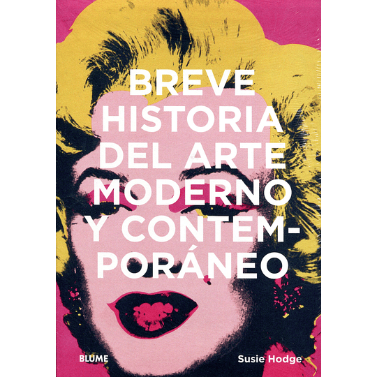 Breve Historia Del Arte Moderno Y Contemporaneo