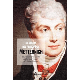 Memorias Del Principe De Metternich