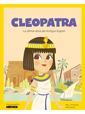 Mis Pequeños Heroes Cleopatra