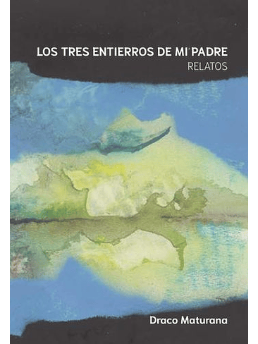 Tres Entierros De Mi Padre, Los 1