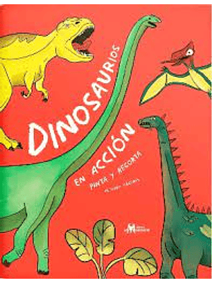 Dinosaurios En Accion Pinta Y Recorta