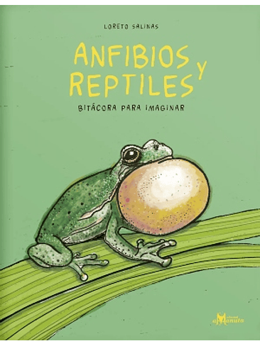 Anfibios Reptiles Bitacora Para Imaginar 1