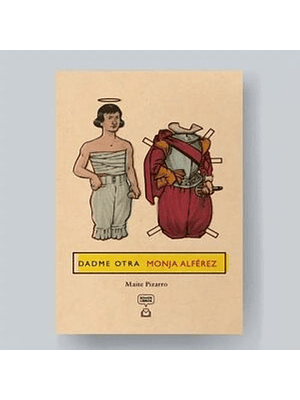 Dadme Otra Moja Alferez