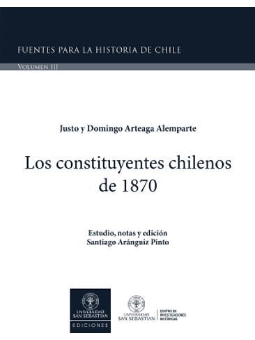 Constituyentes Chilenos De 1870 Volumen Iii, Los 1