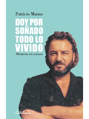 Doy Por Soñado Todo Lo Vivido