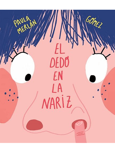 Dedo En La Nariz, El 1