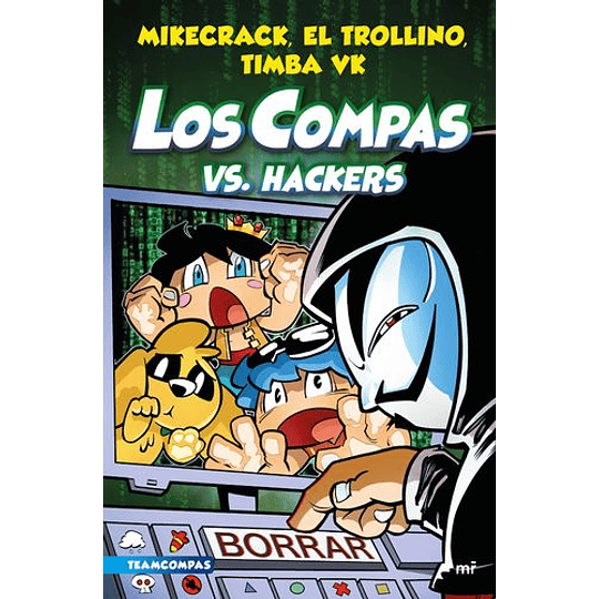 Compas 7 Los Compas  Versus Hackers