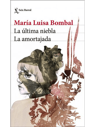 Ultima Niebla / La Amortajada, La 1