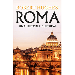 Roma Una Historia Cultural
