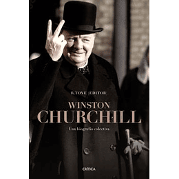 Winston Churchill Una Biografia Colectiva