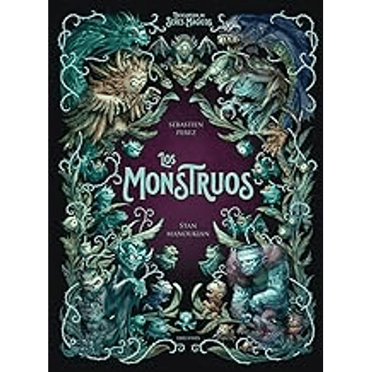 Enciclopedia De Seres Magicos Los Monstruos