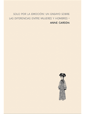 Solo Por La Emocion Un Ensayo Sobre Las Diferencias Entre Mujeres Y Hombres