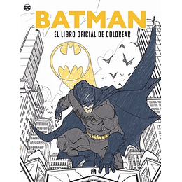Batman El Libro Oficial De Colorear
