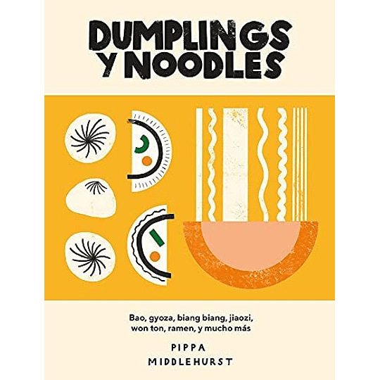 Dumplings Y Noodles