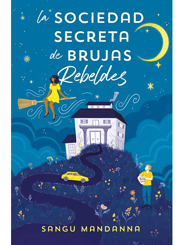 Sociedad Secreta De Brujas Rebeldes, La 1