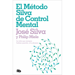 Metodo Silva De Control Mental, El