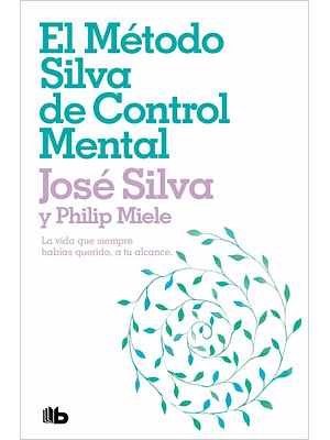 Metodo Silva De Control Mental, El