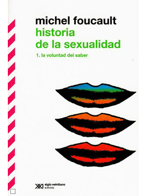 Historia De La Sexualidad 1 La Voluntad De Saber