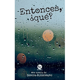 Entonces Que