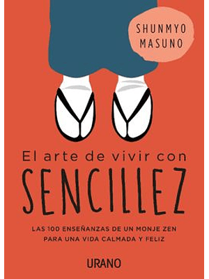 Arte De Vivir Con Sencillez, El
