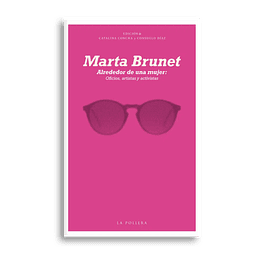 Marta Brunet Alrededor De Una Mujer