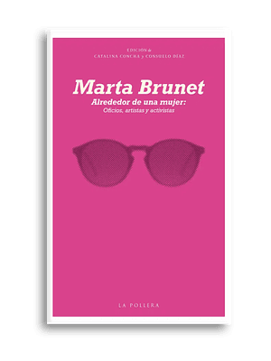 Marta Brunet Alrededor De Una Mujer