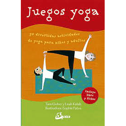 Juegos Yoga 50 Divertidas Actividades De Yoga Para Niños Y Adultos (Cartas)