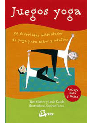 Juegos Yoga 50 Divertidas Actividades De Yoga Para Niños Y Adultos (Cartas)