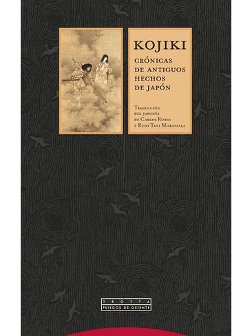 Kojiki: Cronicas De Antiguos Hechos De Japon 1