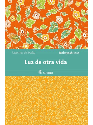 Maestros Del Haiku - Luz De Otra Vida