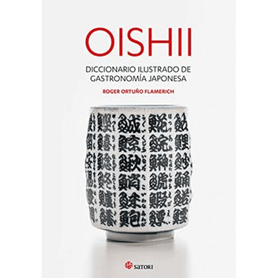 Oishii Diccionario Ilustrado De Gastronomia Japonesa
