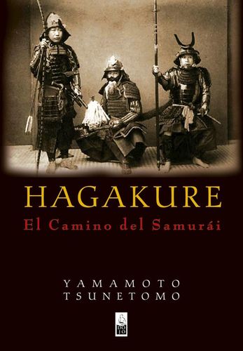 Hagakure El Camino Del Samurai 1