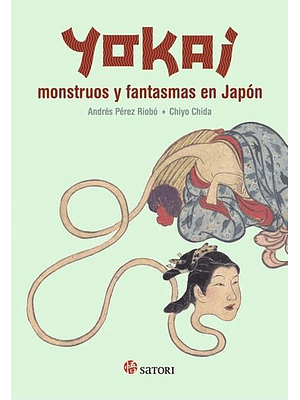 Yokai. Monstruos Y Fantasmas En Japon