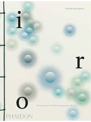 Iro The Essence Of Colour In Japanese Design