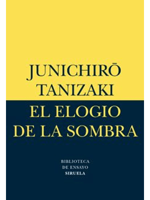 Elogio De La Sombra, El