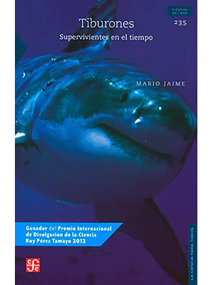 Tiburones. Supervivientes En El Tiempo 