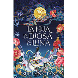 Celestial Kingdom 1. Hija De La Diosa De La Luna, La