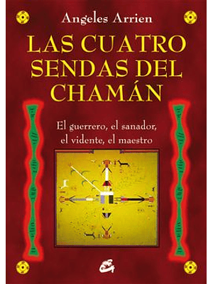 Cuatro Sendas Del Chaman, Las