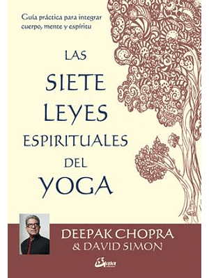 Siete Leyes Espirituales Del Yoga, Las